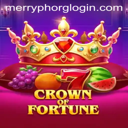 Discover the Exciting World of 'CrownofFortune' and Navigate the 'merryph org login'